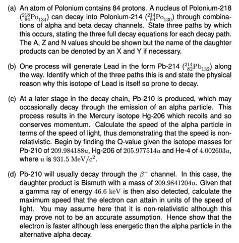 SOLVED: (a) An atom of Polonium contains 84 protons. A nucleus of Polonium-218 undergoes alpha ...