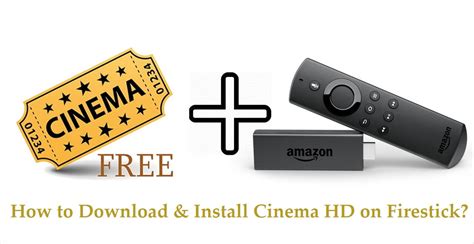 How to Download & Install Cinema HD APK on Firestick - Firesticks Apps Tips