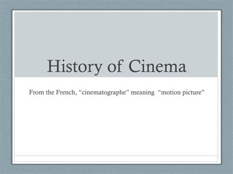 History of Cinema