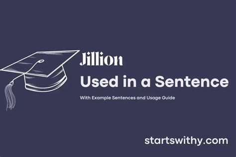 JILLION in a Sentence Examples: 21 Ways to Use Jillion