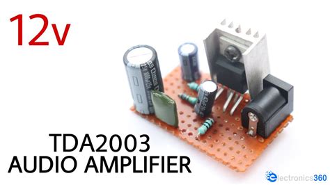 How To Make An Audio Power Amplifier Using TDA2003 Amplifier IC