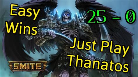 25 And 0 Thanatos! | Smite Conquest Gameplay | - YouTube