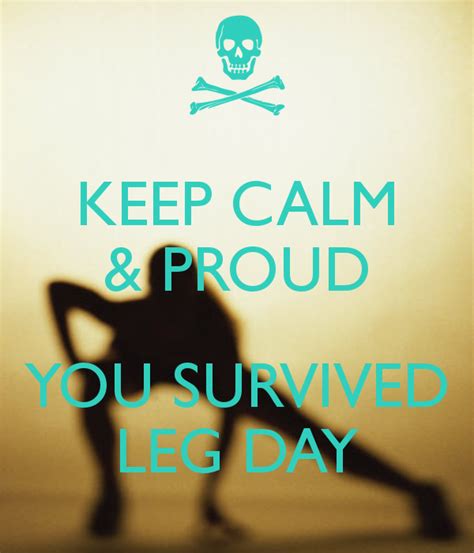 Leg Day Quotes. QuotesGram