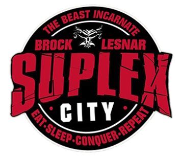 Brock Lesnar 'Suplex City' Logo 2017 PNG by AmbriegnsAsylum16 on DeviantArt