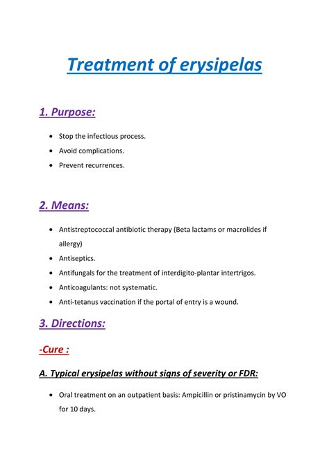 Treatment of erysipelas - Purpose: • Stop the infectious process. • Avoid complications ...