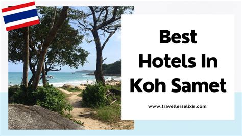 Best Hotels In Koh Samet, Thailand - Ultimate Guide