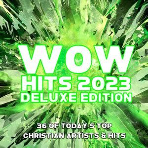 WOW Hits 2023 (Deluxe Edition) - playlist by Nathan Oswalt | Spotify