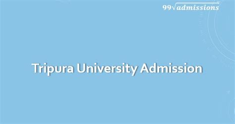 Tripura University Admission 2024-25 TUET Application, Dates