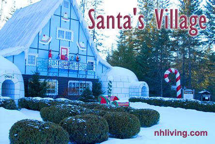 Santas Village Famous NH White Mountain Attractions Santa's | NH Living