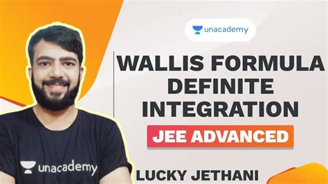 Wallis Formula Definite Integration | JEE Advanced 2020 | Lucky Jethani | Unacademy Accelerate