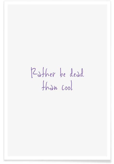 Not Cool Poster | JUNIQE