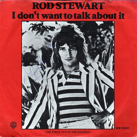 Rod Stewart - I Don't Want To Talk About It (1977, Vinyl) | Discogs