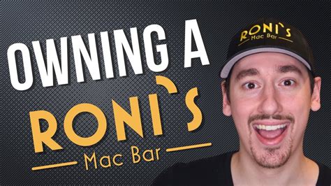 OWNING A Roni's Mac Bar! - YouTube