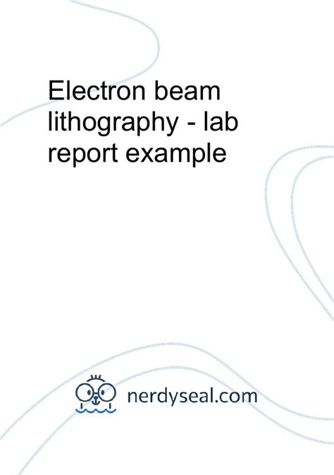 Electron beam lithography - lab report example - 480 Words - NerdySeal