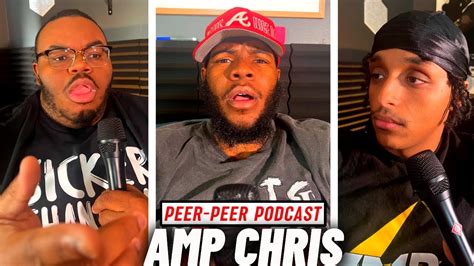 CHRISNXTDOOR finding himself OUTSIDE of AMP!! | Peer-Peer Podcast Episode 248 - YouTube