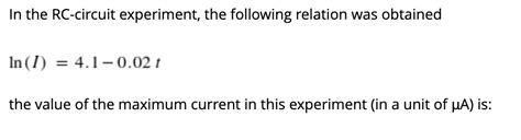 Solved In the RC-circuit experiment, the following relation | Chegg.com