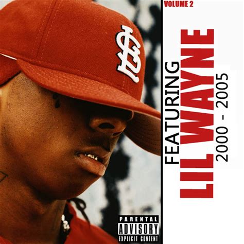 Featuring Lil Wayne 2000-2005 by Lil Wayne on Audiomack