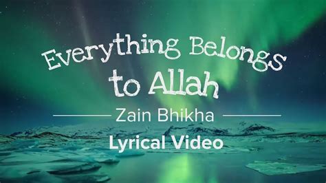 Everything belongs to Allah - Song 4 Kids by Zain Bhikha - YouTube