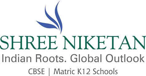 Shree Niketan Schools School - Indian Roots. Global Outlook