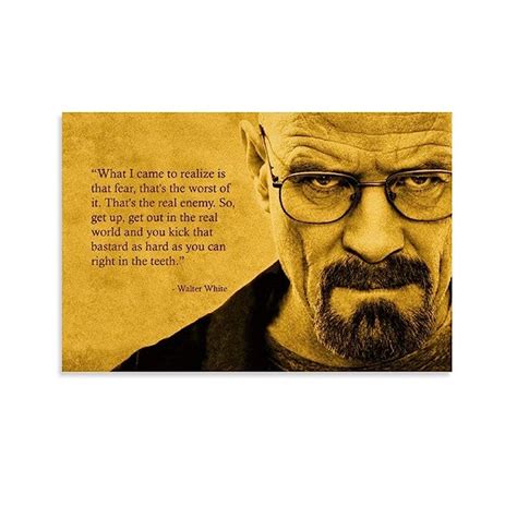 Buy tongwenguan Breaking Bad Walter White Quotes Fear The Worst Poster Poster Decorative ...