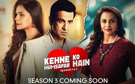 Kehne Ko Humsafar Hain Season 3: Ronit Roy-Mona Singh’s Web Series To ...