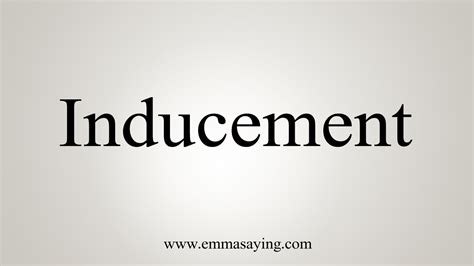 How To Say Inducement - YouTube