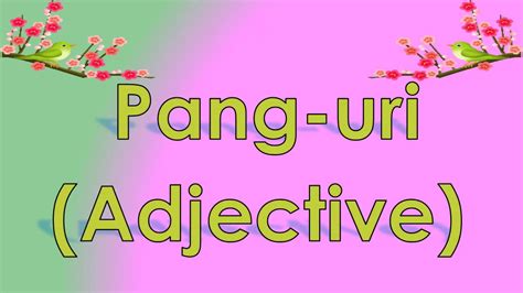 Pang-uri [Adjective] - YouTube