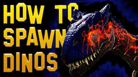 Ark How to Spawn Dinos - Ark Survival Evolved - YouTube