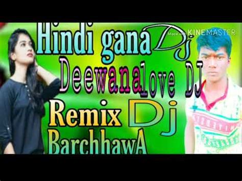 barchhawa6 Hindi dj gana - YouTube