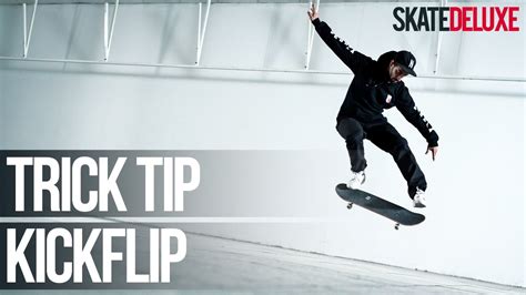 How to Kickflip | Skateboard Trick Tip | skatedeluxe - YouTube