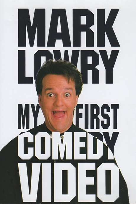 ‎Mark Lowry: My First Comedy Video (1983) • Reviews, film + cast • Letterboxd