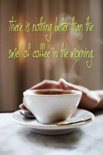 Morning Coffee Quotes - ShortQuotes.cc