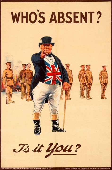 Unknown - Original Iconic WWI Recruitment Poster - Who's Absent? Is It ...