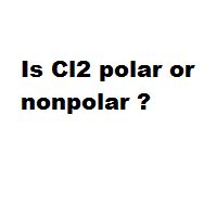 Is Cl2 polar or nonpolar