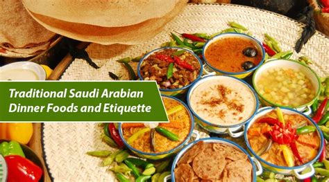 Traditional Saudi Arabian Foods for Dinner and Etiquette