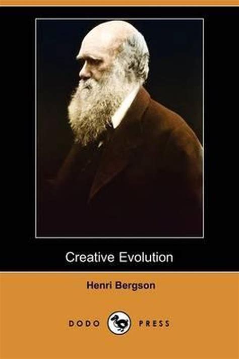 Creative Evolution (Dodo Press), Henri Bergson | 9781409933793 | Boeken ...