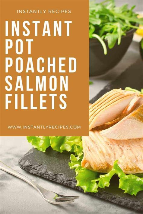 Instant pot Poached Salmon | Instantly Recipes