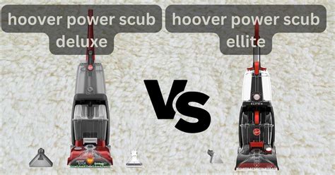 Hoover Power Scrub Deluxe vs Elite: A Comprehensive Comparison for the Perfect Carpet Cleaner ...