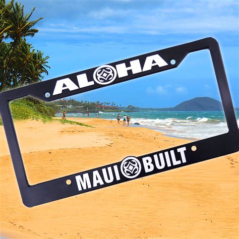 Maui Built Aloha License Plate Frame – Maui Built Hawaii