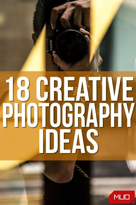 18 creative photography ideas for beginners to improve their skills – Artofit