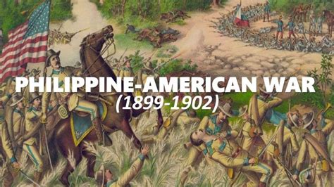 Philippine American War (1899-1902)