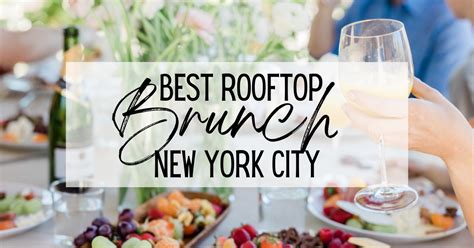 NYC Rooftop Brunch Guide - Small Towns Big City