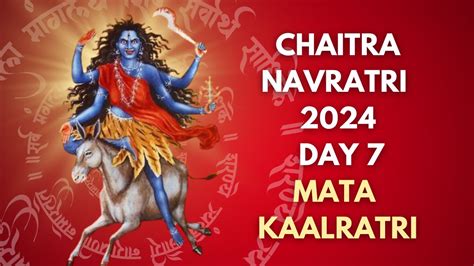 Chaitra Navratri 2024 Day 7: Puja Vidhi, Significance, Colour, Bhog And ...