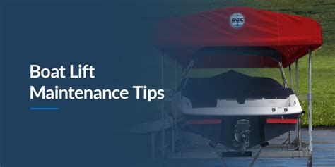 7 Important Boat Lift Maintenance Tips | RGC Marine