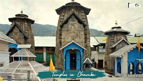 7 Best Holy Temples in Chamba, Himachal Pradesh - TRISOJ