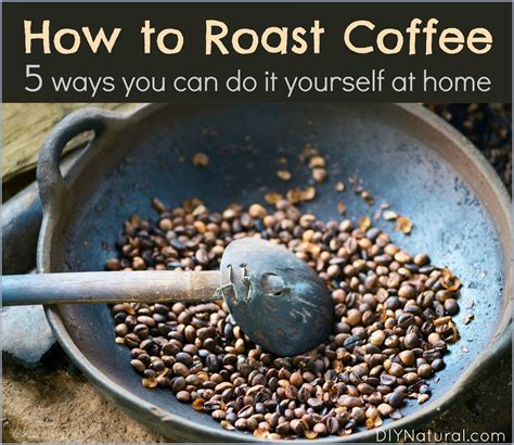 How To Roast Coffee Beans: 5 Ways to Roast Your Own Coffee At Home