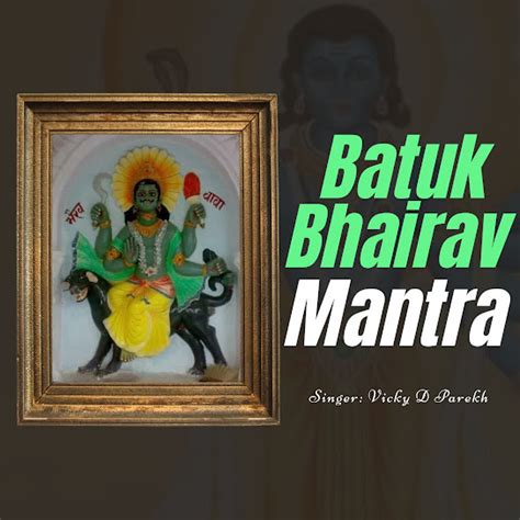 Batuk Bhairav Mantra