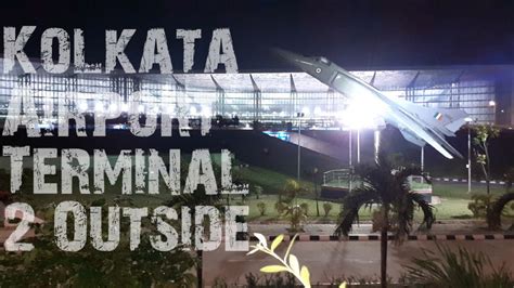 Kolkata Airport Terminal 2 from outside | Netaji Subhas Chandra Bose International Airport - YouTube