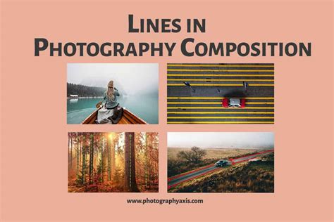 9 Types of Lines in Photography Composition+How to Use It? - PhotographyAxis