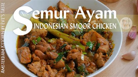 SEMUR AYAM || INDONESIAN SMOOR CHICKEN - YouTube